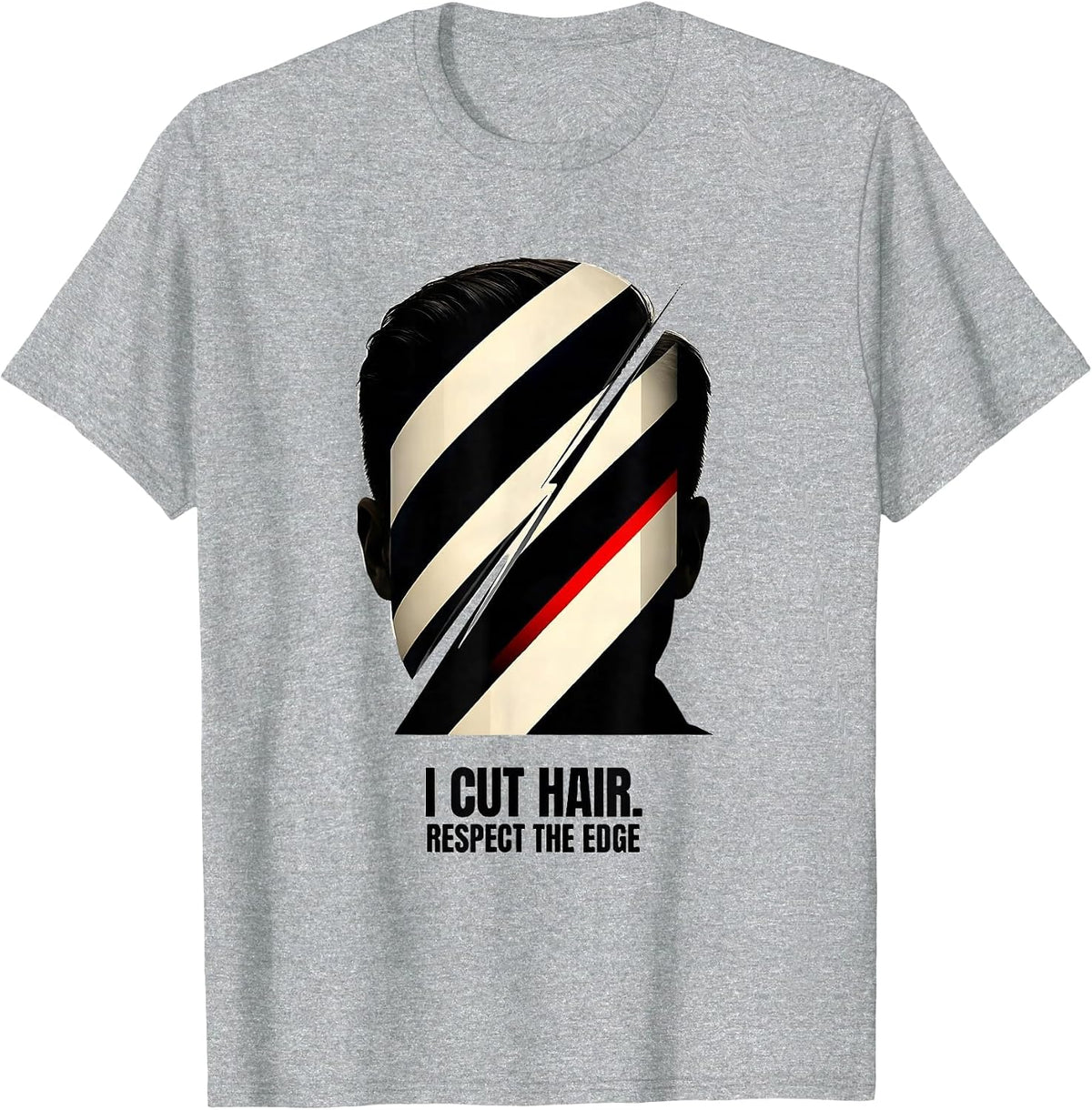 Men's I Cut Hair Respect The Edge Funny Barber Hairstylist Gift T-Shirt - Heather Grey