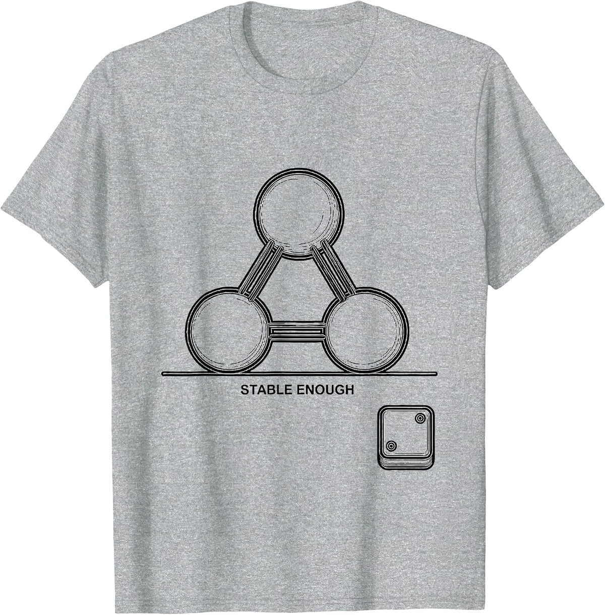 Men's Stable Enough Funny Chemistry Periodic Table Science Humor T-Shirt - Heather Grey