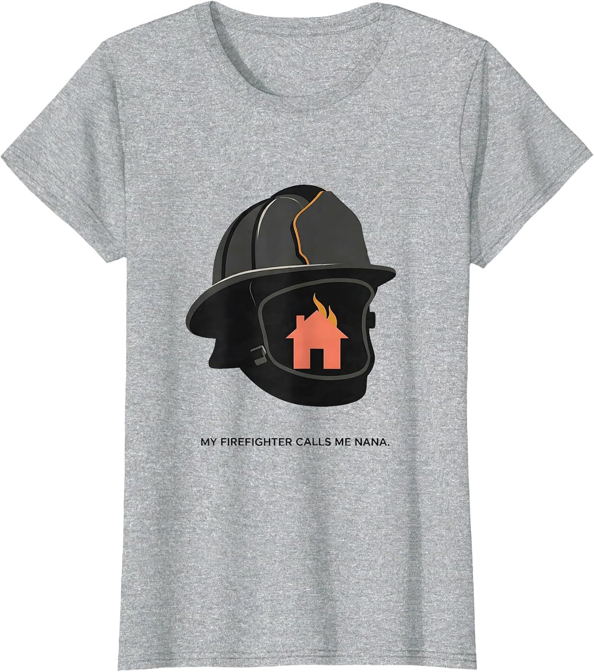 Women's My Firefighter Calls Me Nana Funny Firefighter Family Thin T-Shirt - Heather Grey