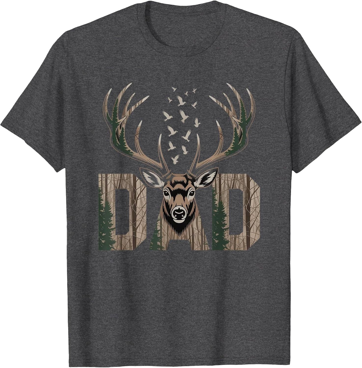 Dad Deer Hunting Camo Father Hunters Buck Camouflage Nature T-Shirt - Dark Heather Grey