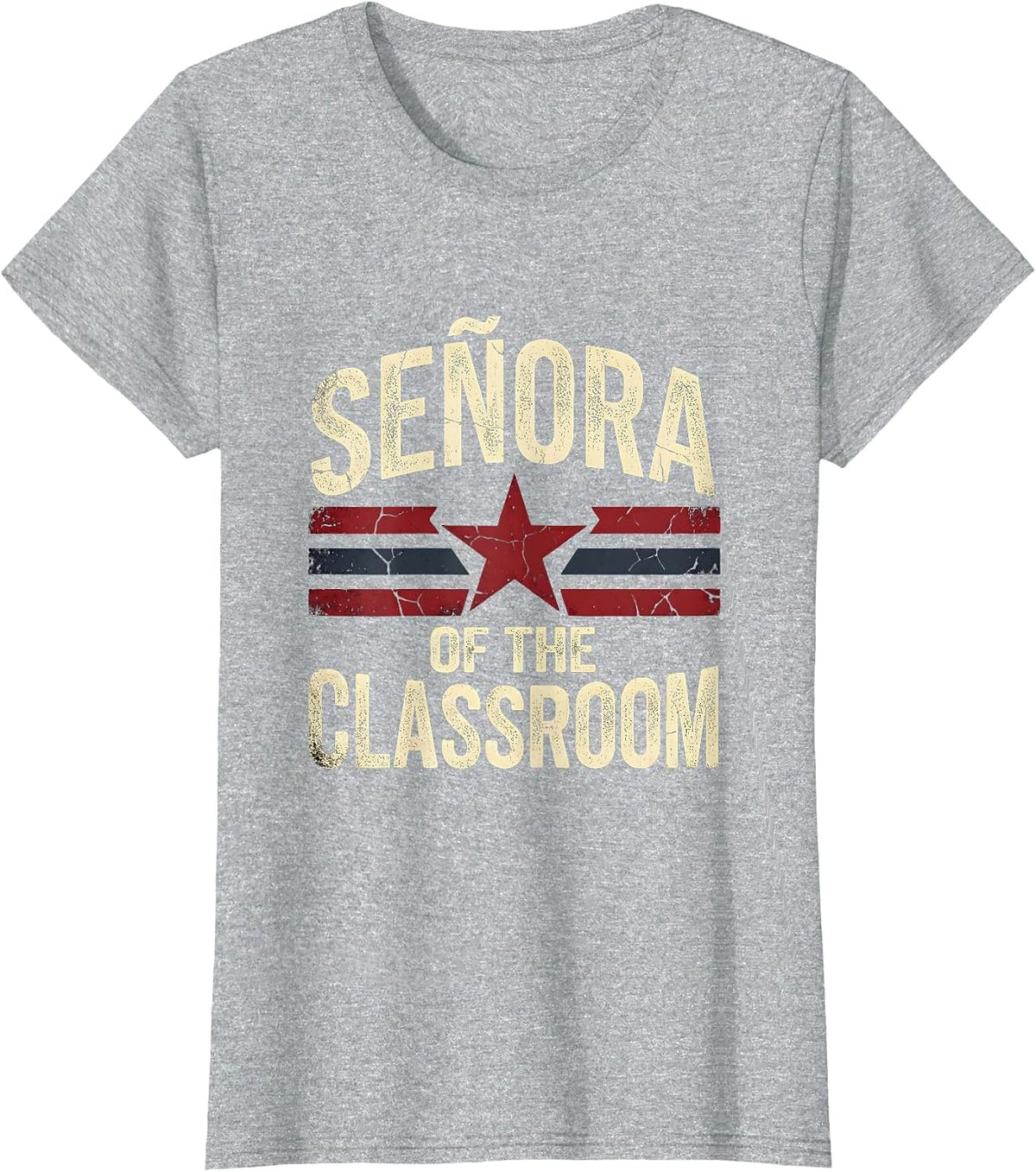 Senora of the Classroom Spanish Teacher Design T-Shirt - Heather Grey