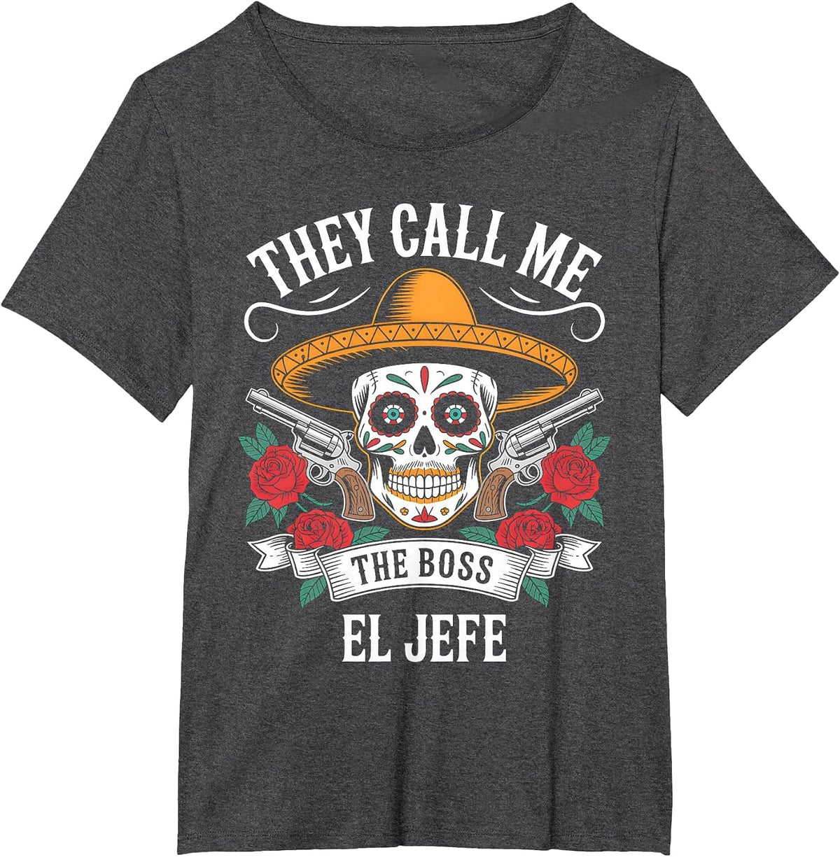 They Call Me El Jefe Cinco De Mayo T-Shirt - Dark Heather Grey