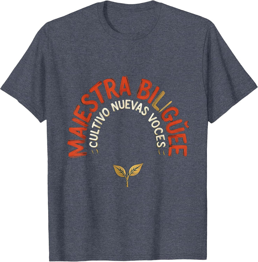 Maestra Bilingüe Cultivo Nuevas Voces Spanish Teacher T-Shirt - Heather Blue