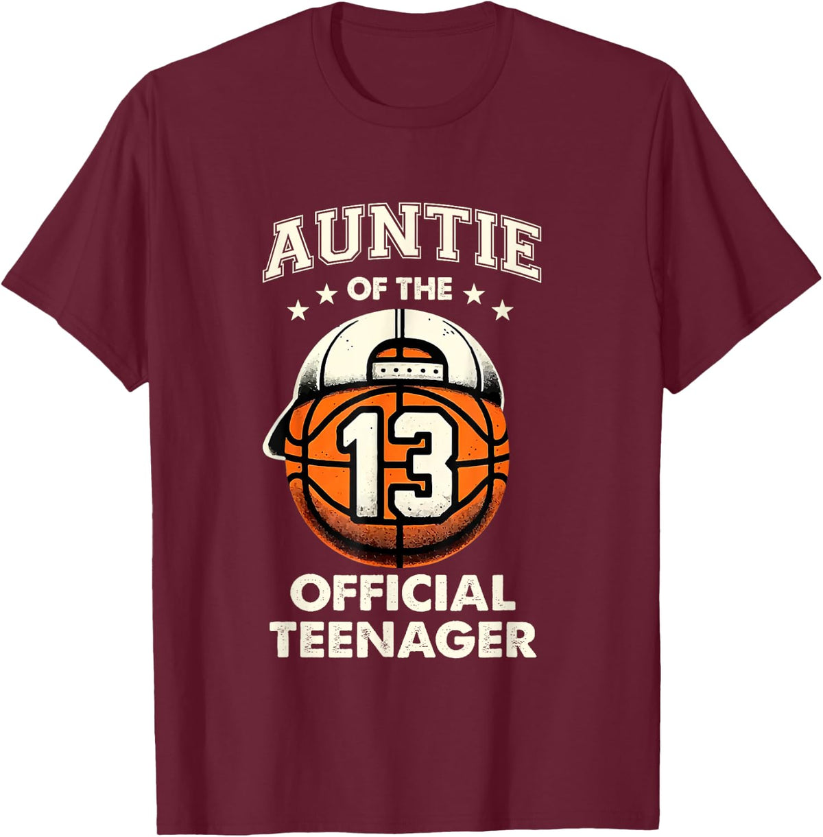 Auntie Of The 13 Official Teenager 13th Birthday Basketball T-Shirt - Burgundy