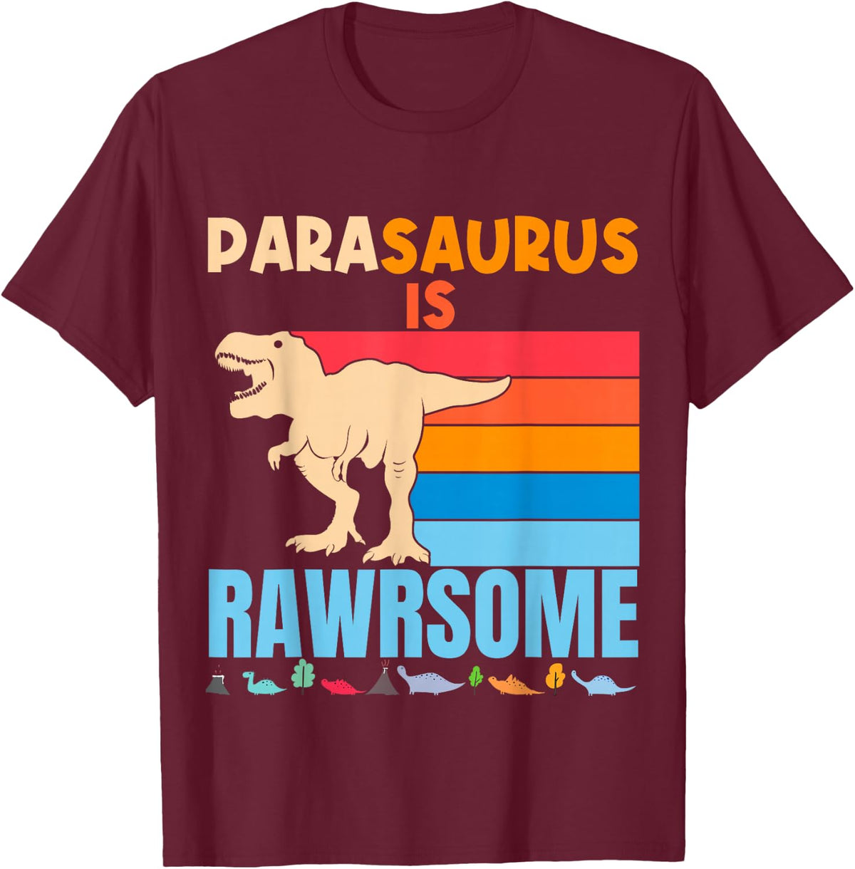 Parasaurus Paraprofessional Teacher Funny Dinosaur Tee T-Shirt Gift for Teaching Assistant Staff - Burgundy