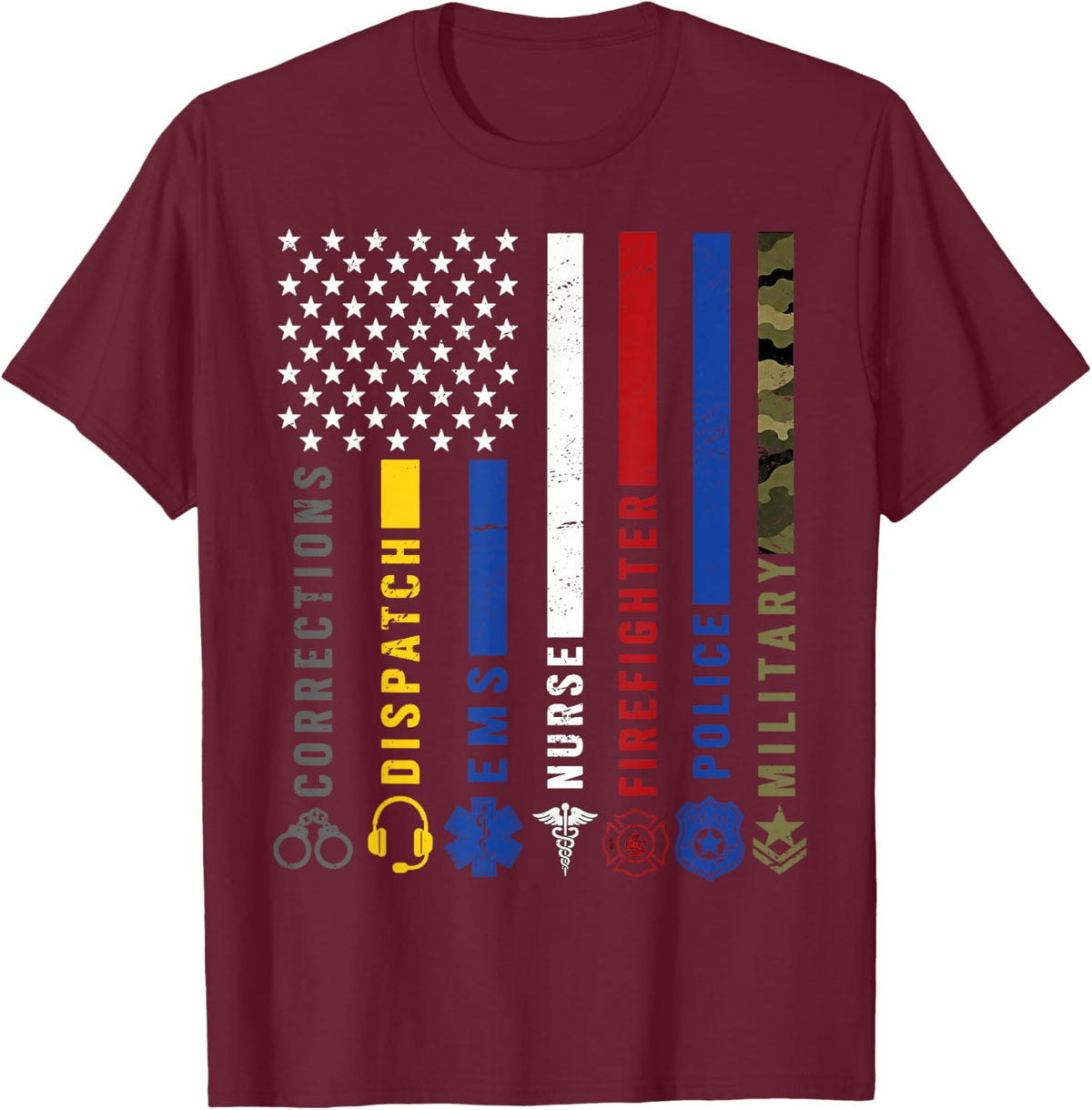 First Responder Hero Flag Dispatch EMS Firefighter Police T-Shirt - Burgundy