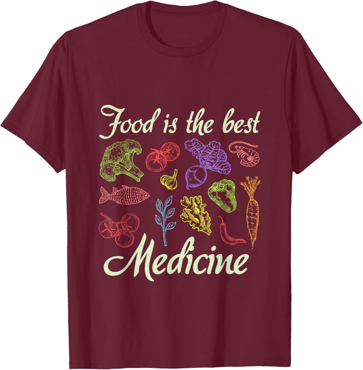 Food Is The Best Medicine T-Shirt Tee For Keto Low Carb Diet Nutrition Lifestyle - Burgundy