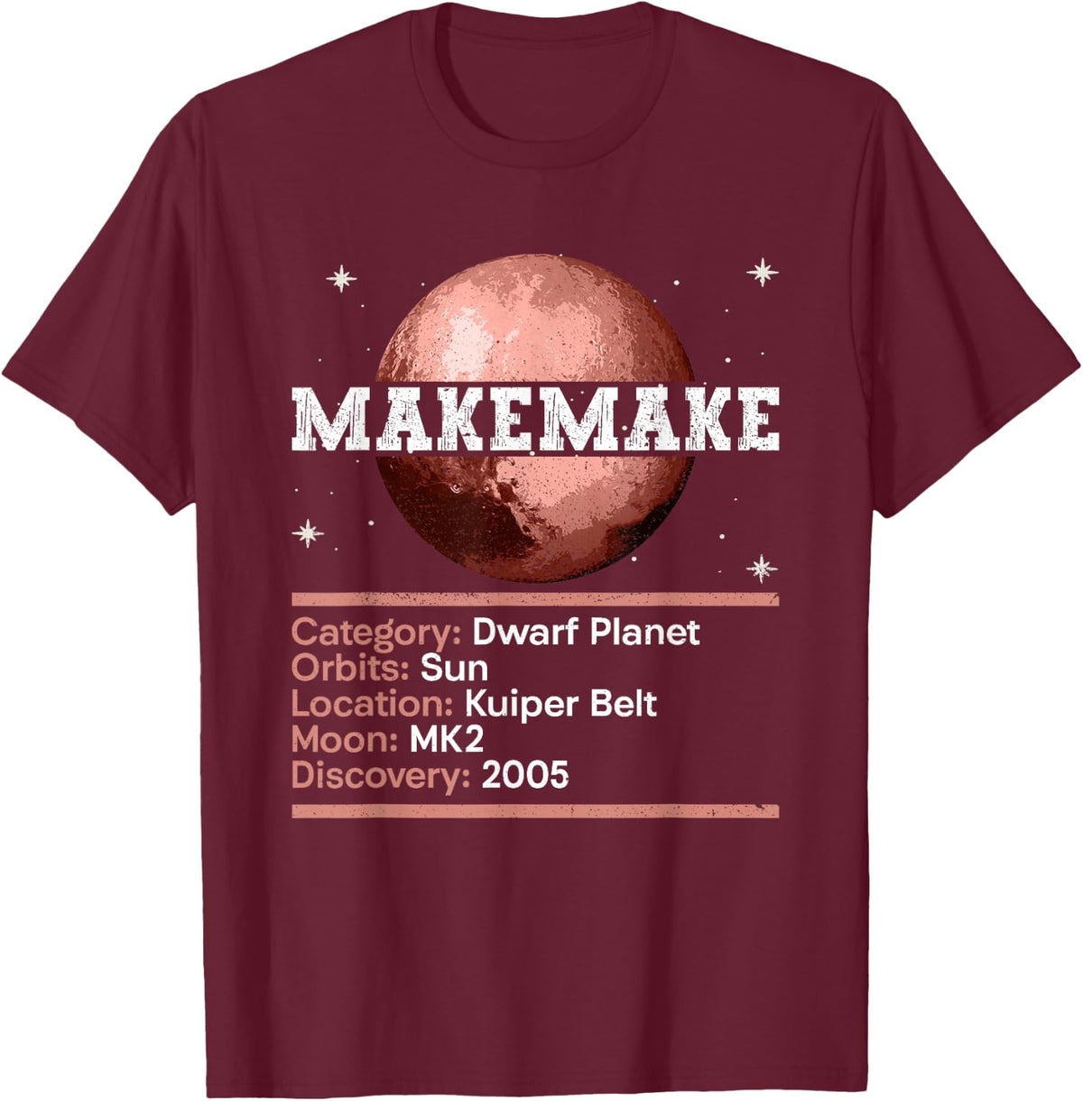 Makemake Facts - Dwarf Planet Space T-Shirt - Burgundy