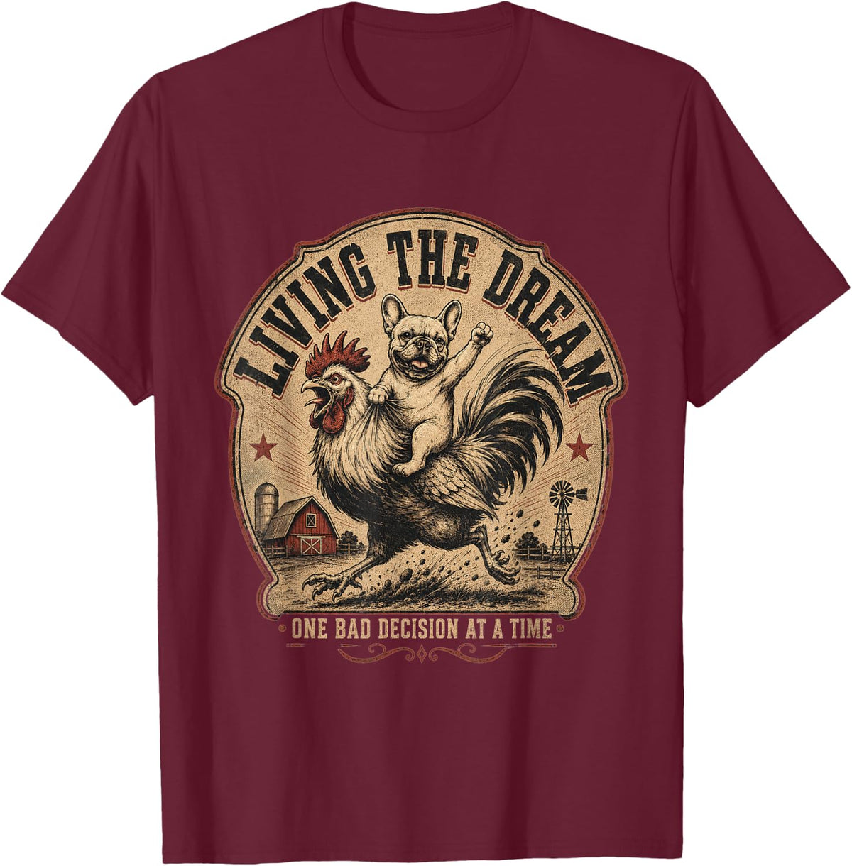 Funny French Bulldog Riding Rooster Shirt Living The Dream Farm Tees T-Shirts for Men Women - Burgundy