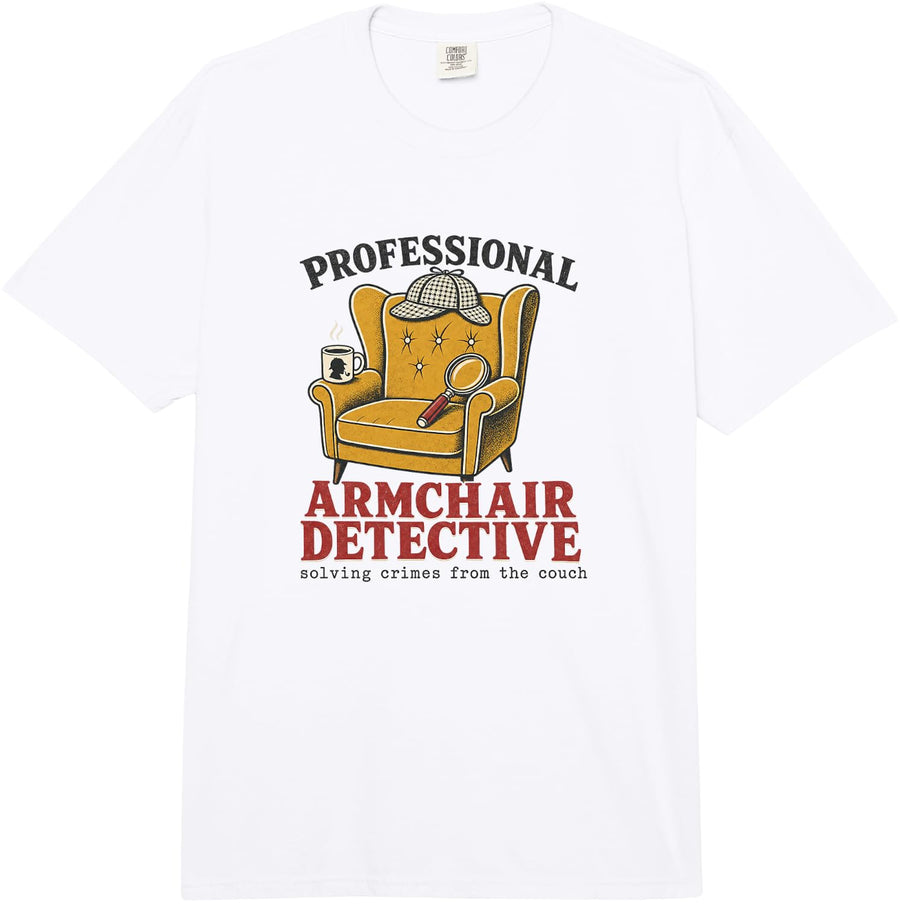 Retro 80s Armchair Detective Funny True Crime Fan Gift Comfort Colors Adult Heavyweight T-Shirt - Adult Unisex White