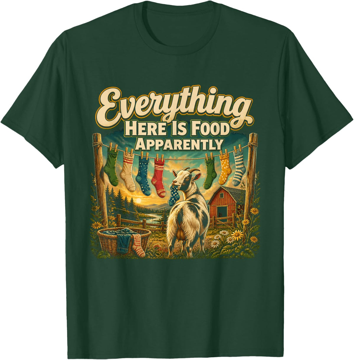 Everything Here is Food Apparently Funny Goat Humor T-Shirt - Dark Green