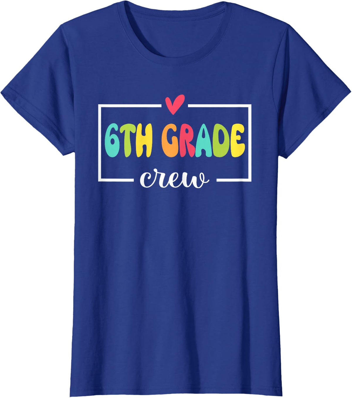 6th Grade Crew Back To School Teachers Students Kids T-Shirt - Royal Blue