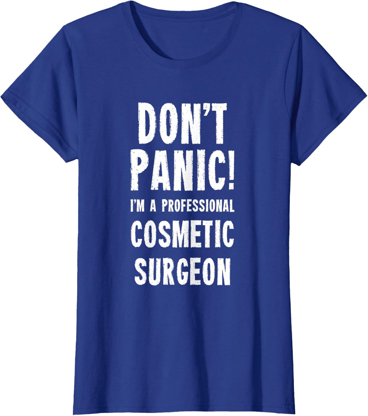 Cosmetic Surgeon T-Shirt - Royal Blue