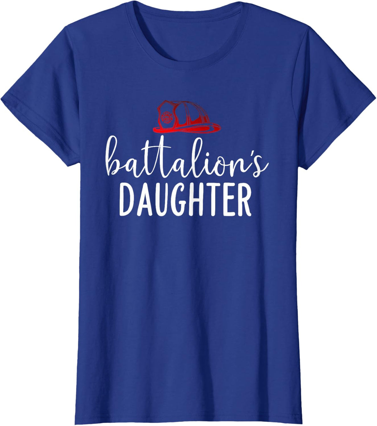 Firefighter Battalion Chief Dad lovers Daughter Girl gifts T-Shirt - Royal Blue