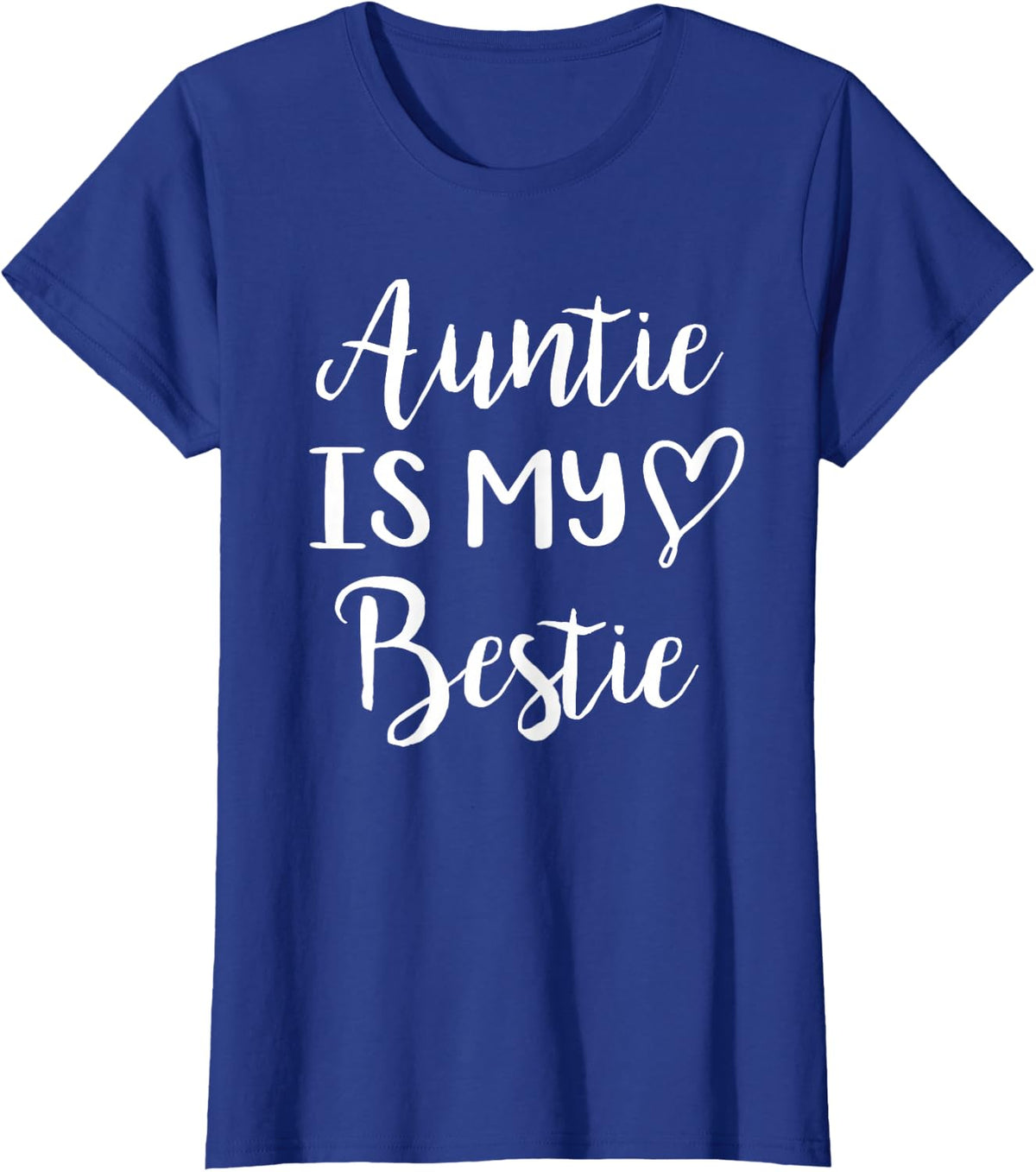 Auntie is My Bestie Tee Shirt Best Auntie Ever T-Shirt for Women Men - Royal Blue