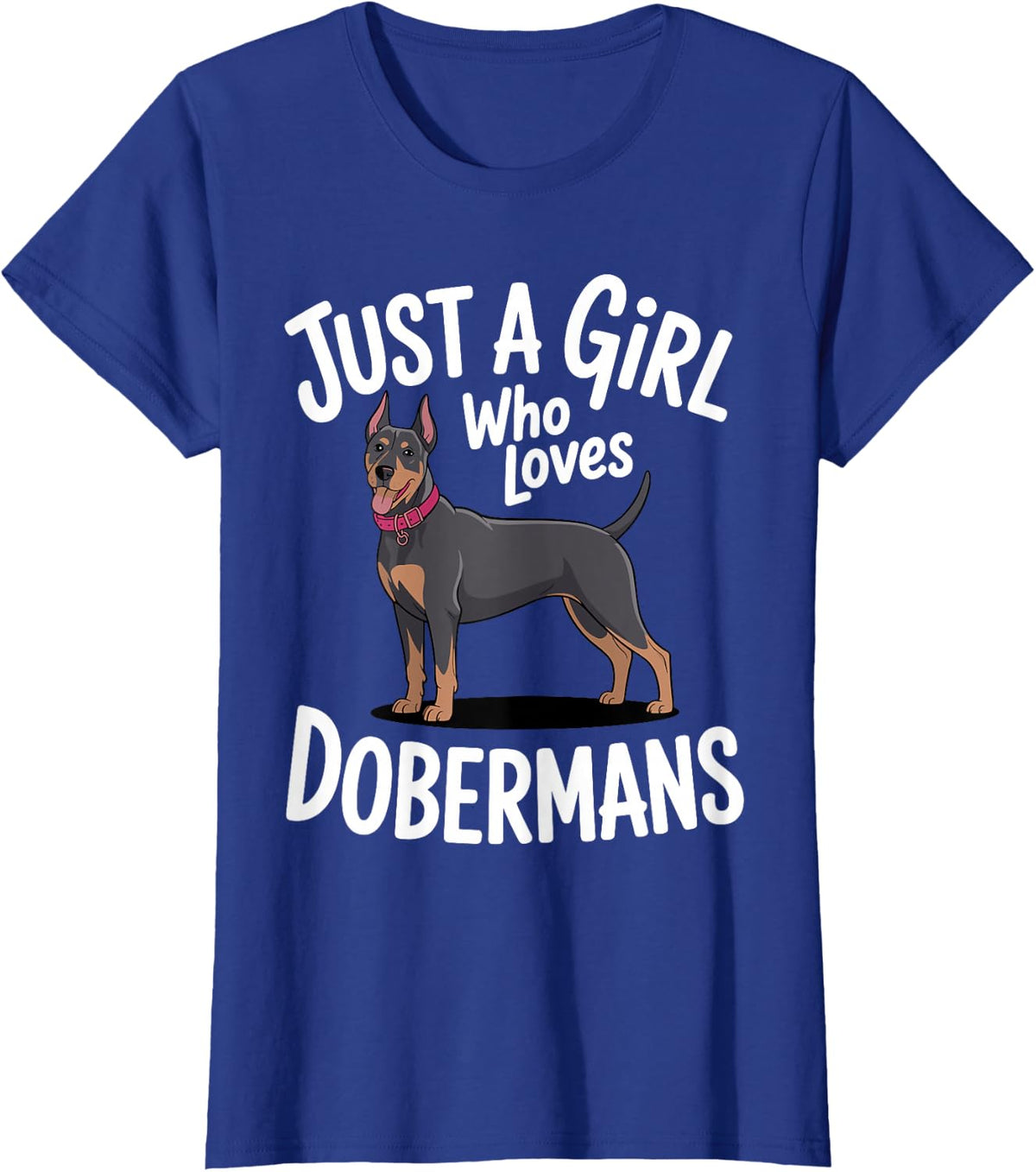 Cool Doberman Art for Women Girl Mom Doberman Pinscher Lover T-Shirt - Royal Blue