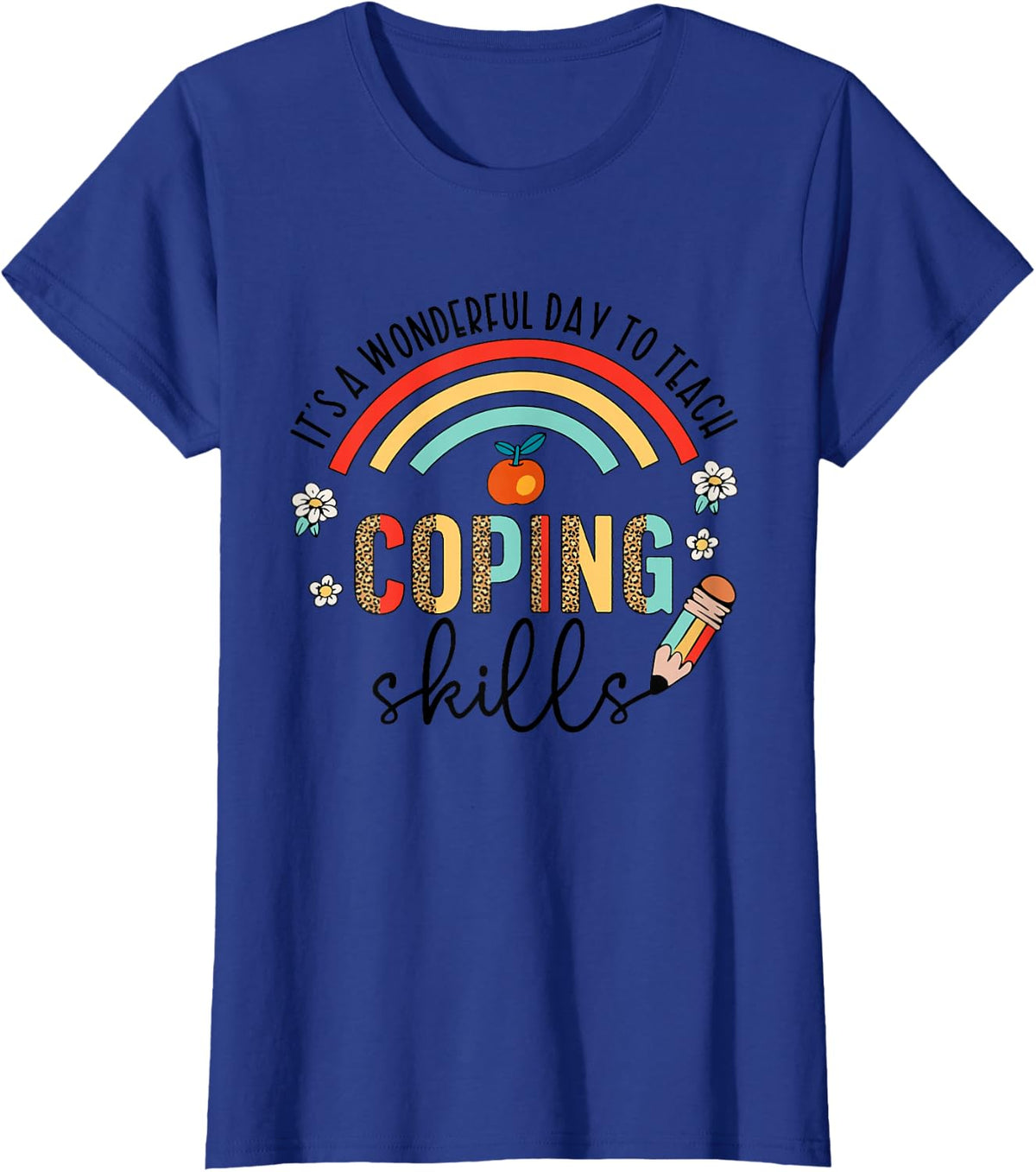 Coping Skills School Counselor School Counseling Week T-Shirt - Royal Blue