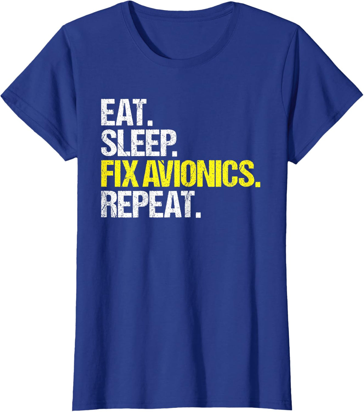Avionics Technician Eat Sleep Routine T-Shirt - Royal Blue