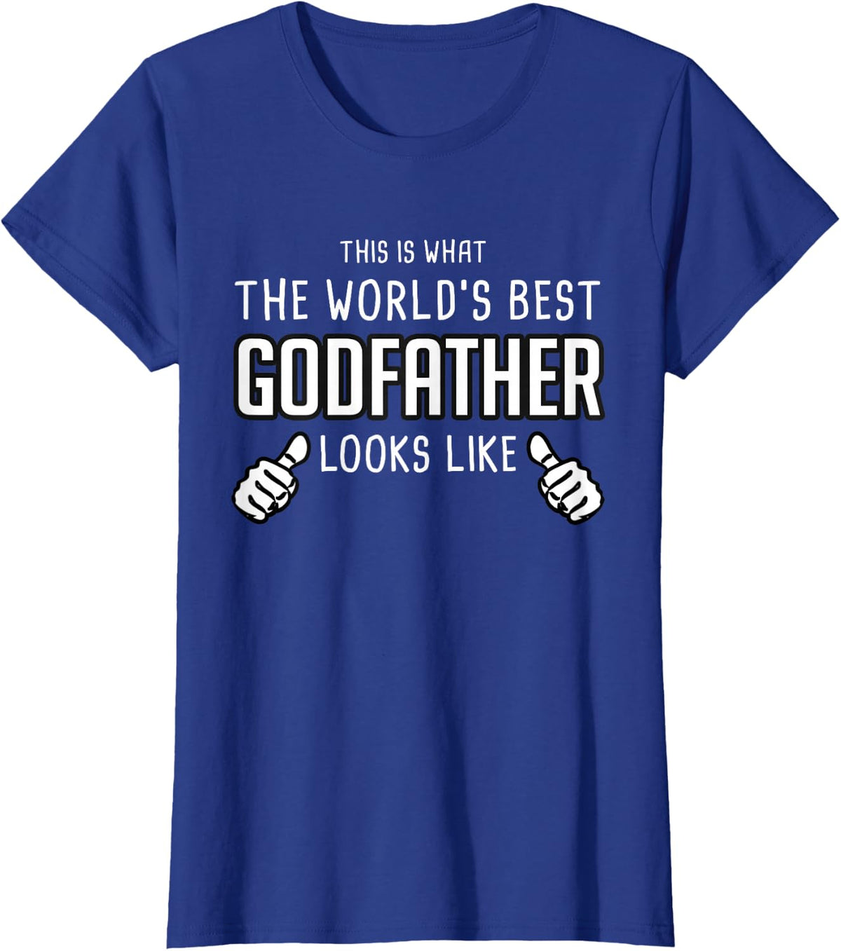 What the Worlds Best Godfather Looks Like Tees - Godfather T Shirts for Men and Family - Royal Blue
