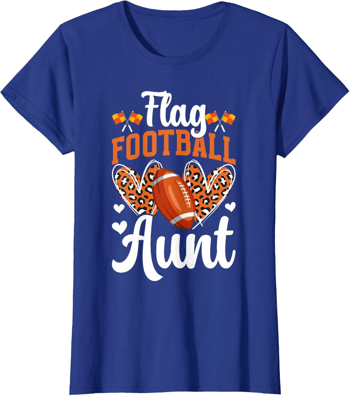 Flag Football Aunt Of A Flag Football Player Auntie T-Shirt - Royal Blue