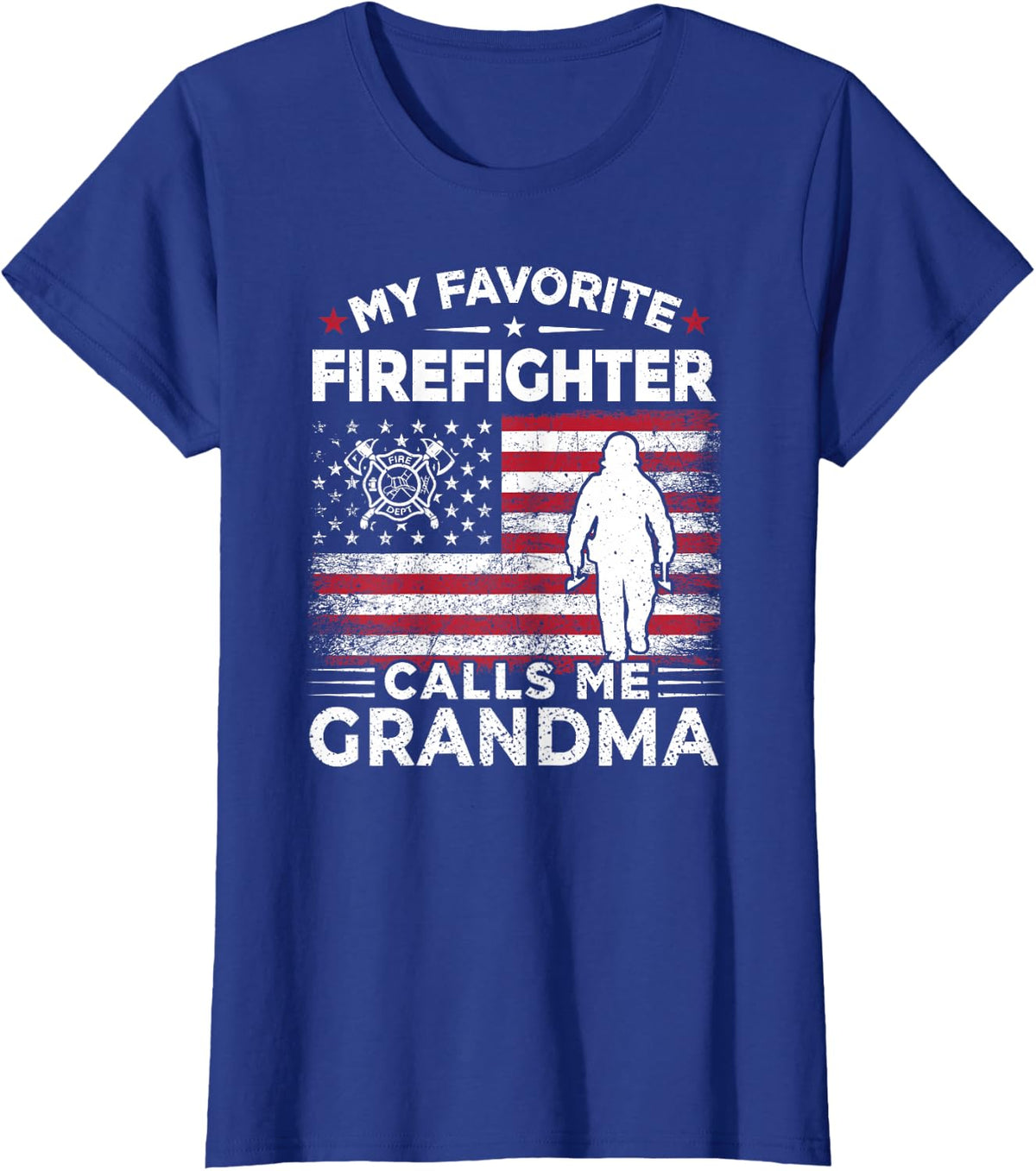 My Favorite Firefighter Calls Me Grandma American Flag Gift T-Shirt - Royal Blue
