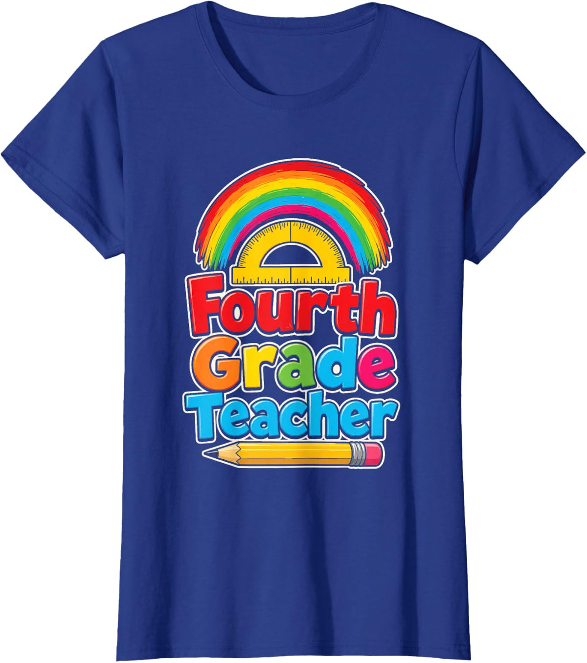 Fourth Grade Teacher 4th Elementary School Rainbow T-Shirt - Royal Blue