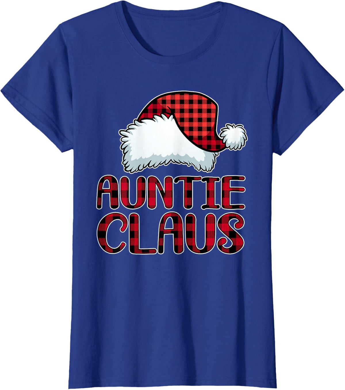 Auntie Claus Shirt Funny Christmas Pajama Family Matching T-Shirt - Royal Blue