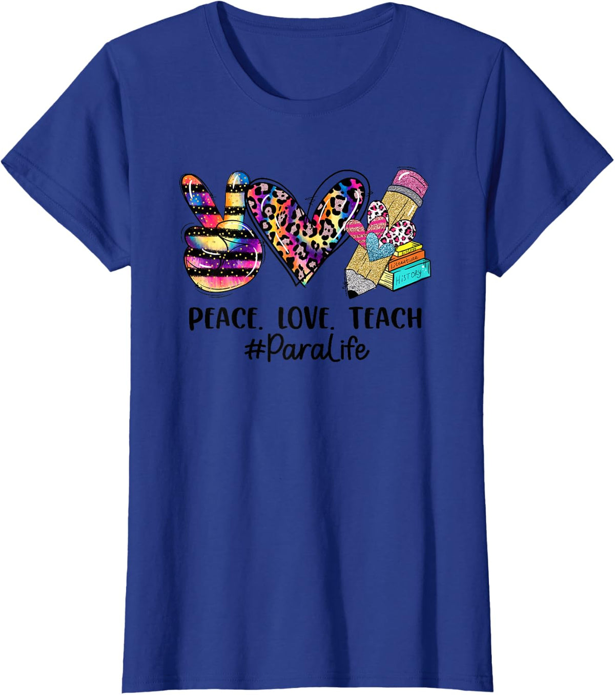 Leopard Peace Love Teach Para Life Back to School T-Shirt - Royal Blue