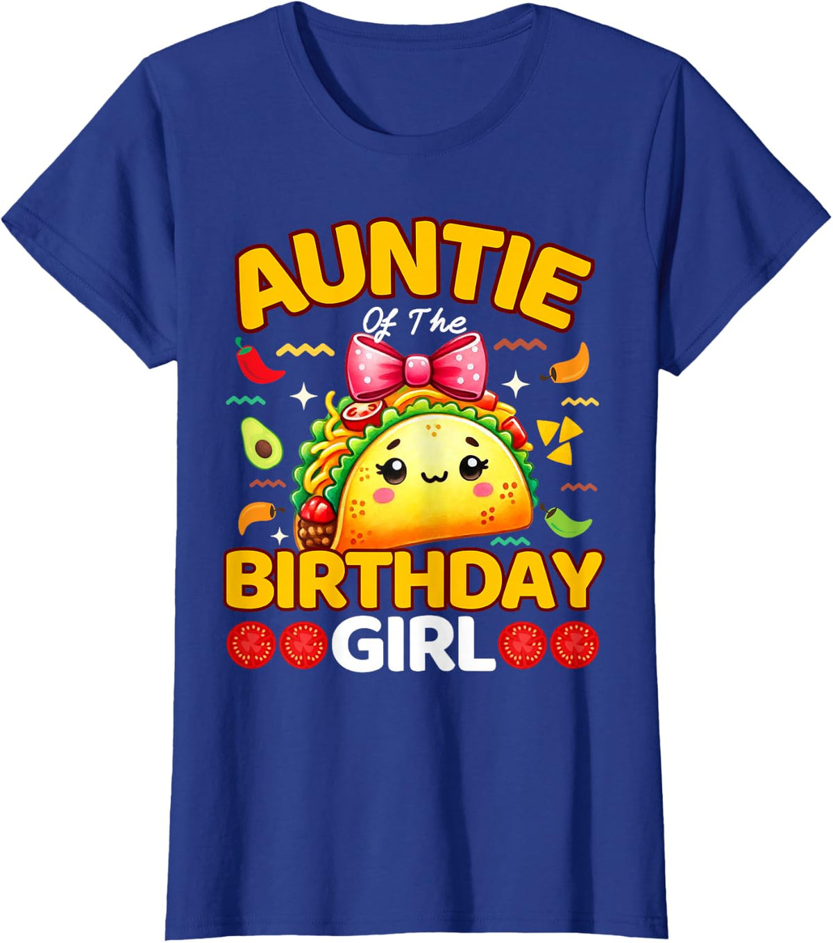 Auntie Girl Birthday Taco Fiesta Lover Party Kawaii Foodie T-Shirt - Royal Blue