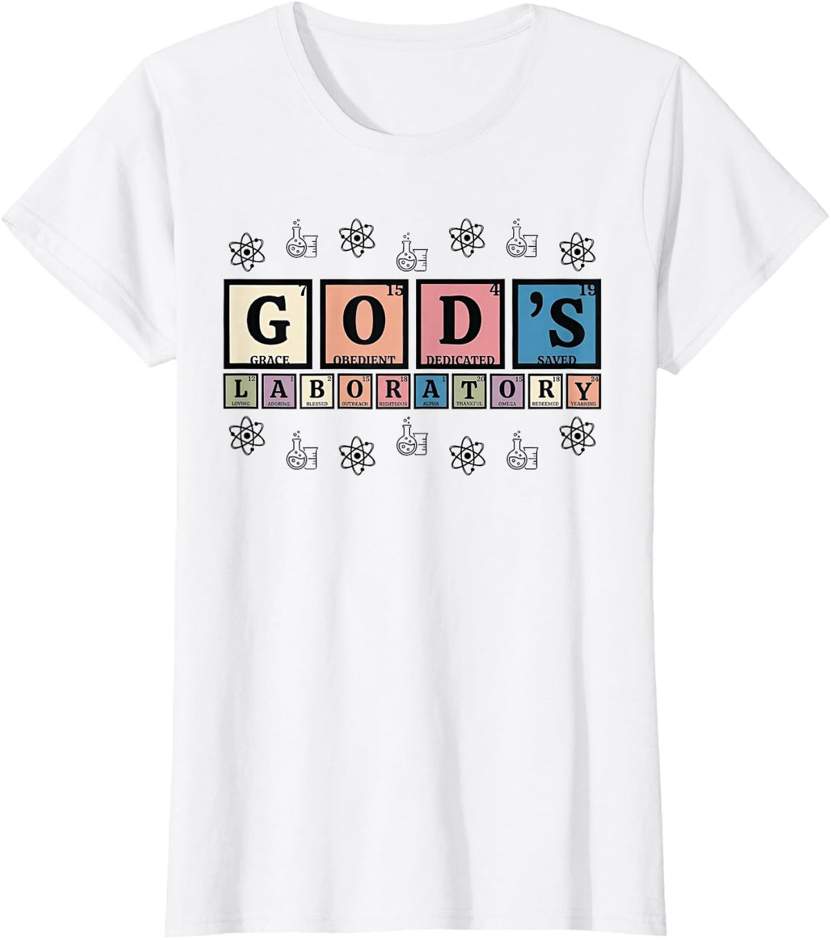 Gods Laboratory Periodic Table Christian Grace Saved T-Shirt - White