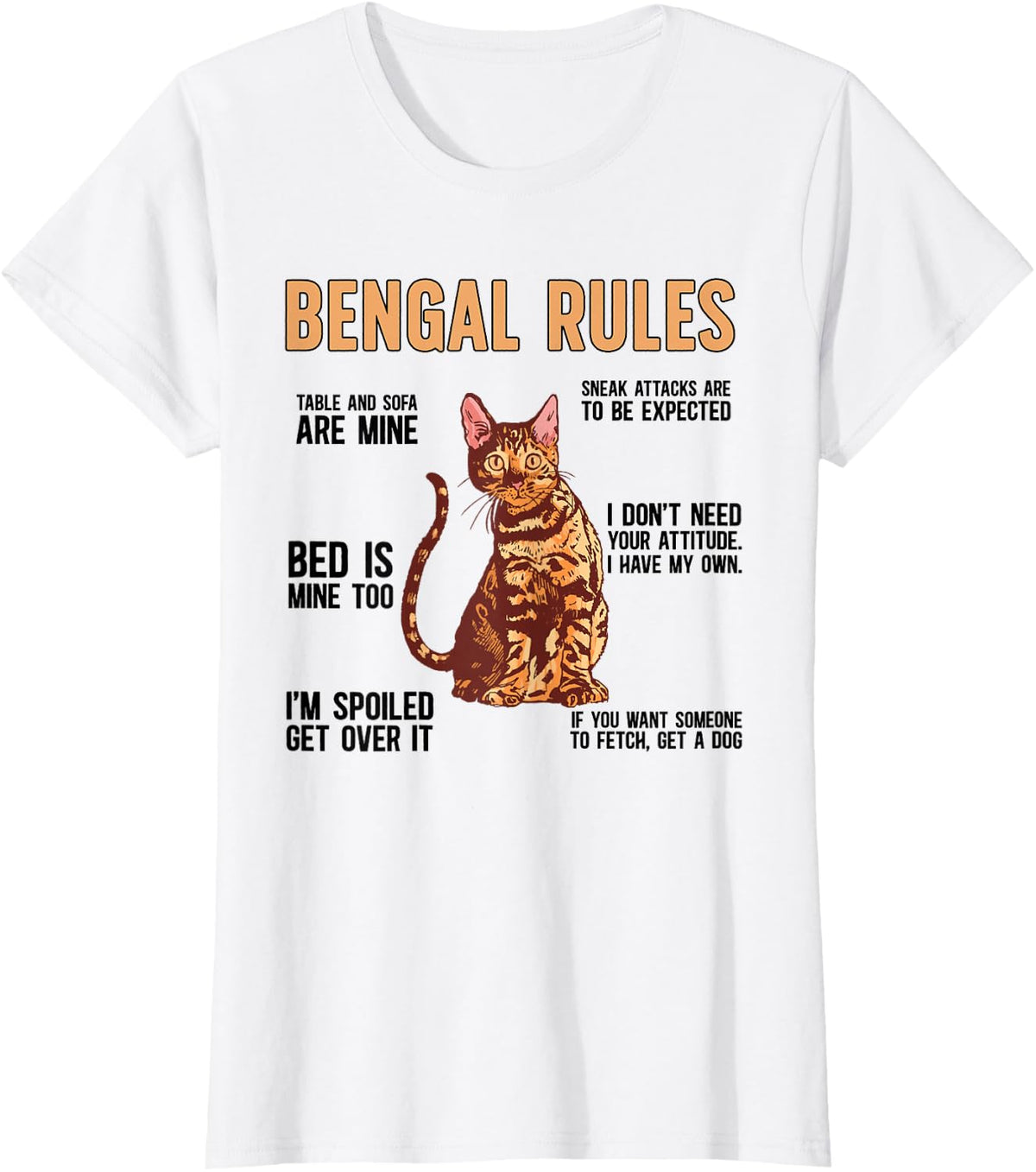 Bengal Cat Rules Bengal Cat Lover Bengal Cat Owner T-Shirt - White