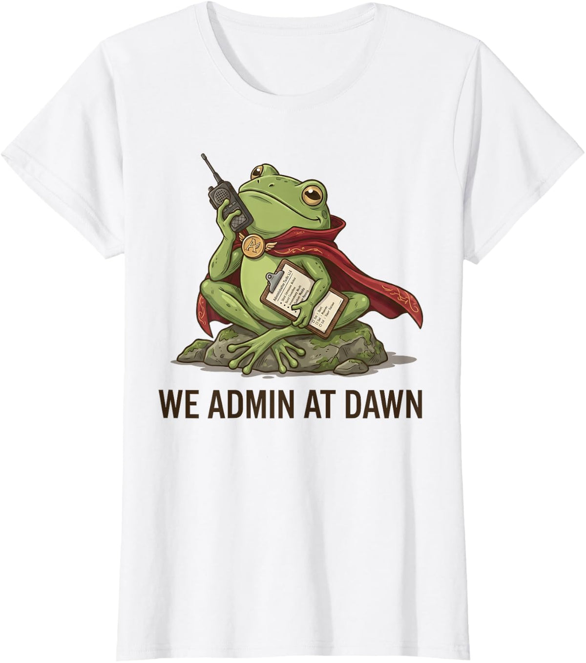We Admin At Dawn Assistant Principal Frog Back to School T-Shirt - White