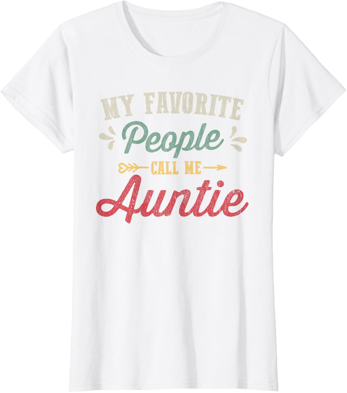 My Favorite People Call Me Auntie Vintage Retro Tees T Shirts For Women Men - White