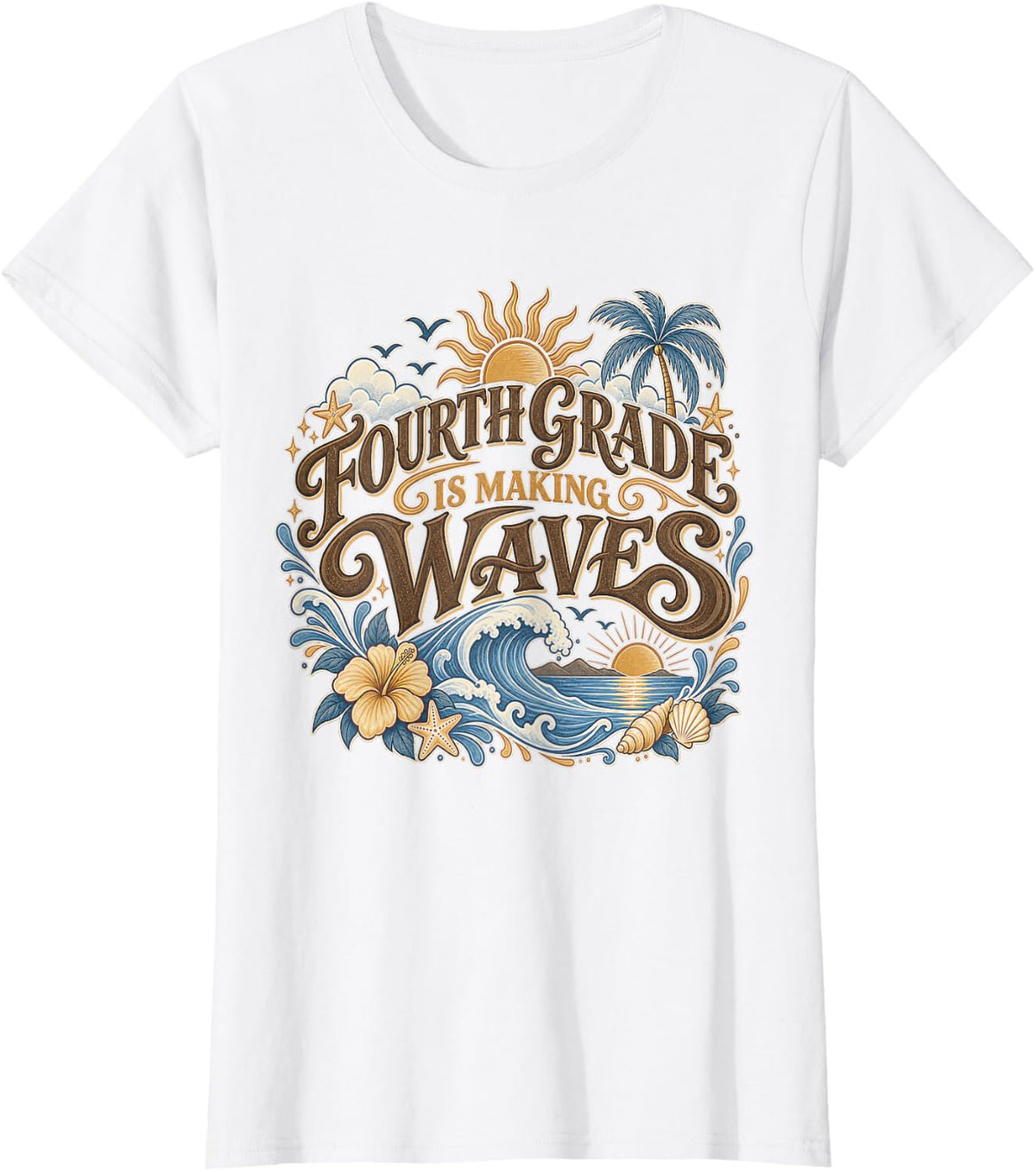Fourth Grade is Making Waves 4th Grade Teacher Kids T-Shirt - White