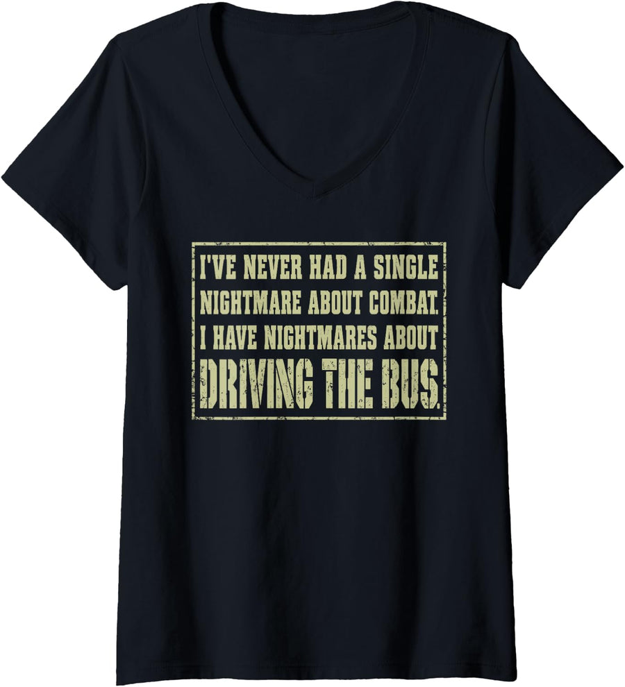 Women's Combat Veteran School Bus Driver Funny V-Neck T-Shirt - Black