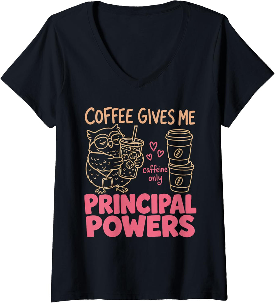 Women's Coffee Gives Me Principal Powers Funny School Owl V-Neck T-Shirt - Black