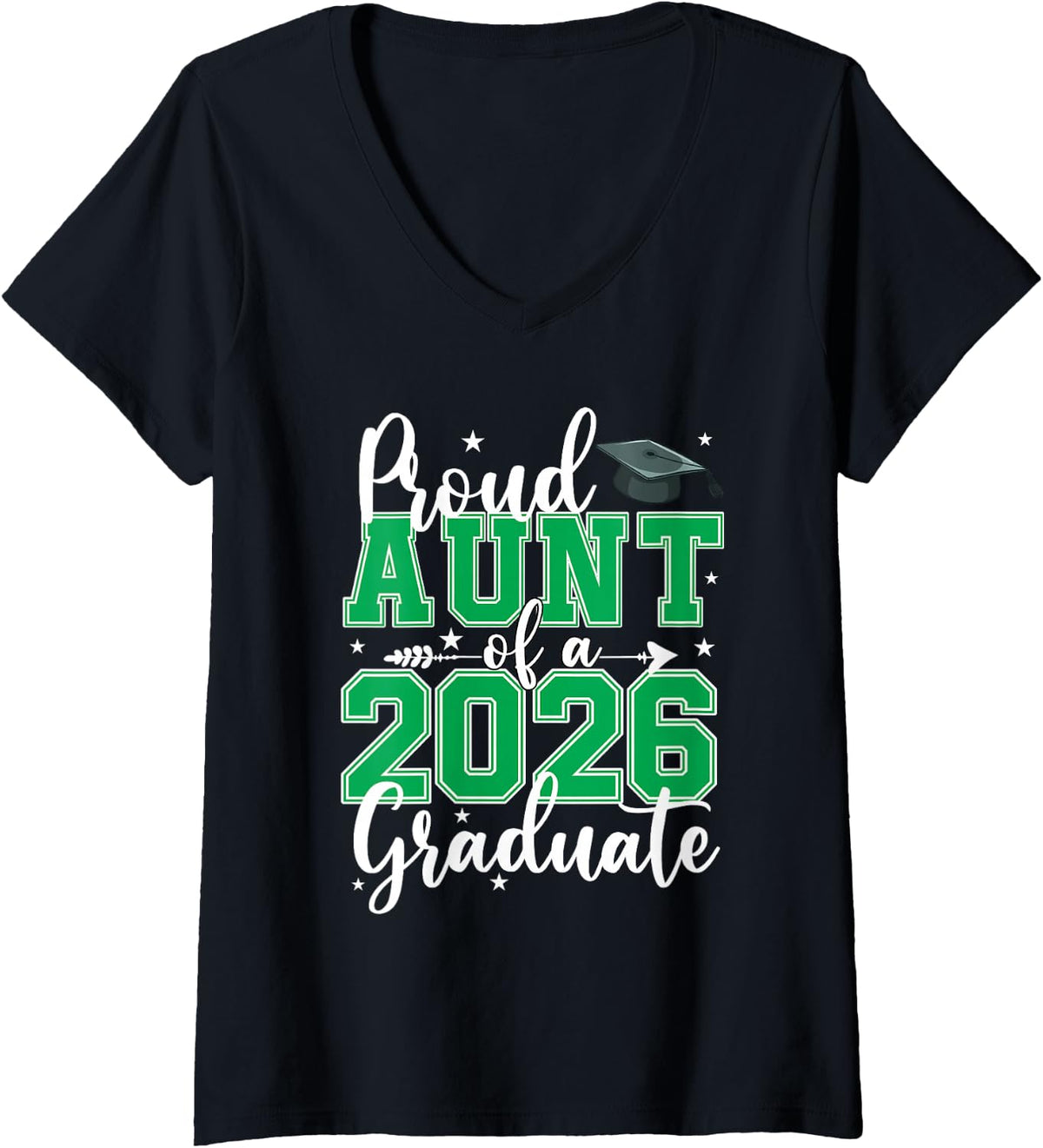 Women's Graduate Grad Celebration Proud Aunt of A Class of 2026 V-Neck T-Shirt - Black