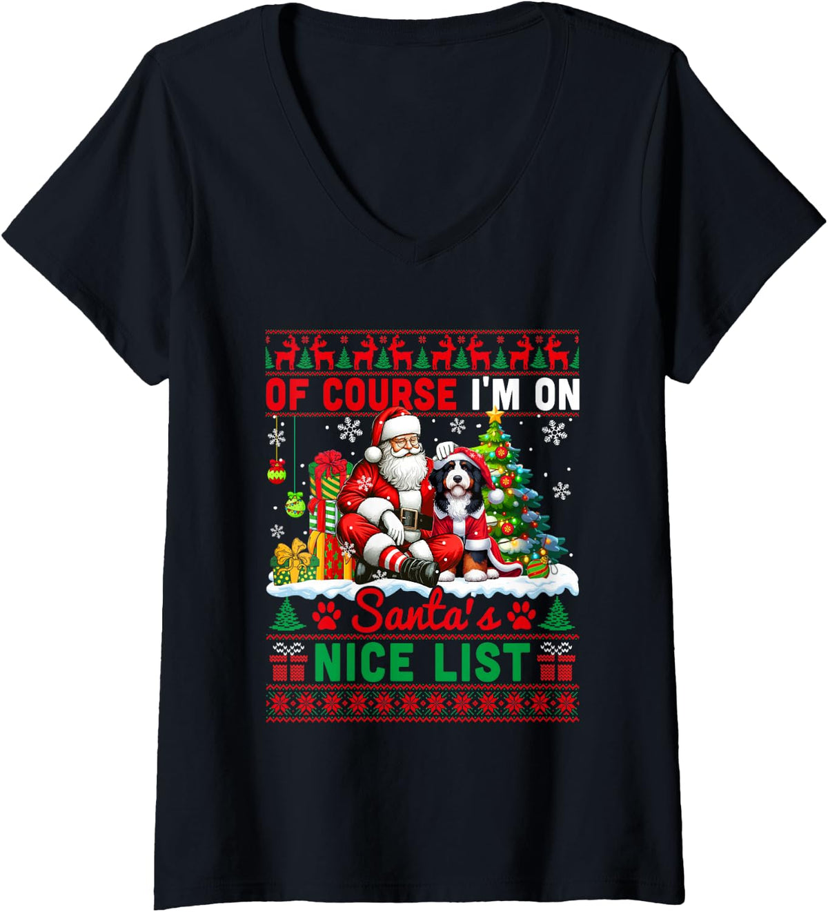 Women's I'm On Santa's Xmas Nice List Sweater Santa Bernedoodle V-Neck T-Shirt - Black