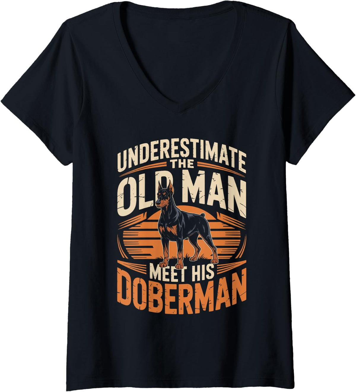Women's Underestimate The Old Man Meet His Doberman Dobie V-Neck T-Shirt - Black