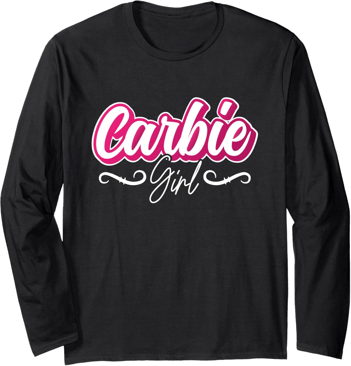 Carbie Girl Law Carb Nutrition High Fat Diet Low Carb Diet Long Sleeve T-Shirt - Adult Unisex Black