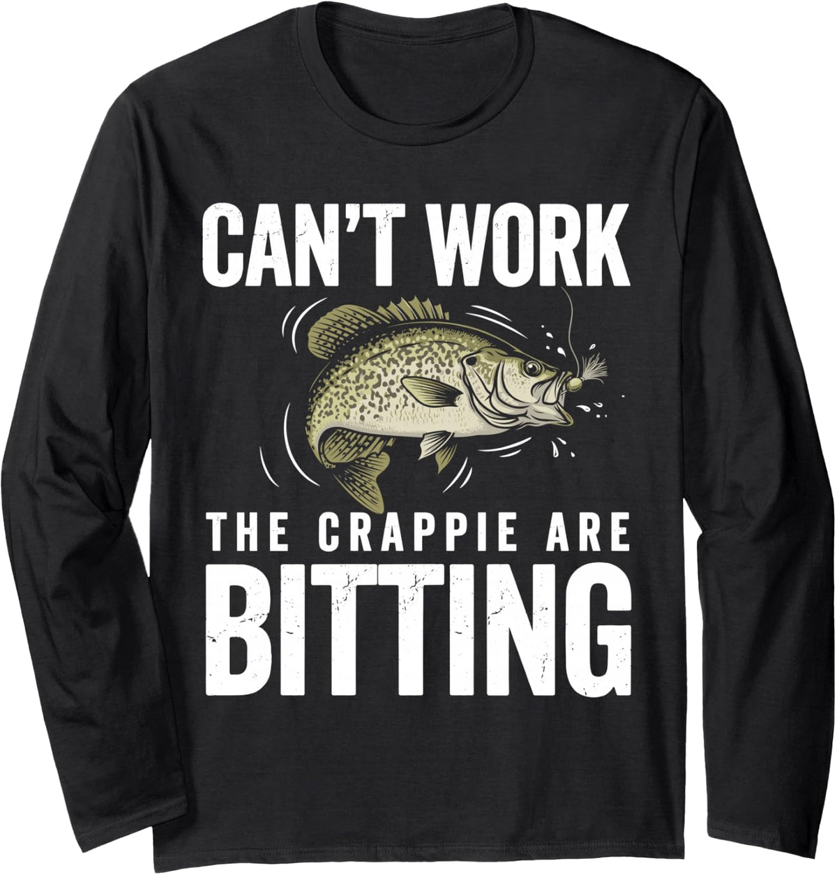 Funny Crappie Fishing Biting Panfish Angler Lake Fisherman Long Sleeve T-Shirt - Adult Unisex Black