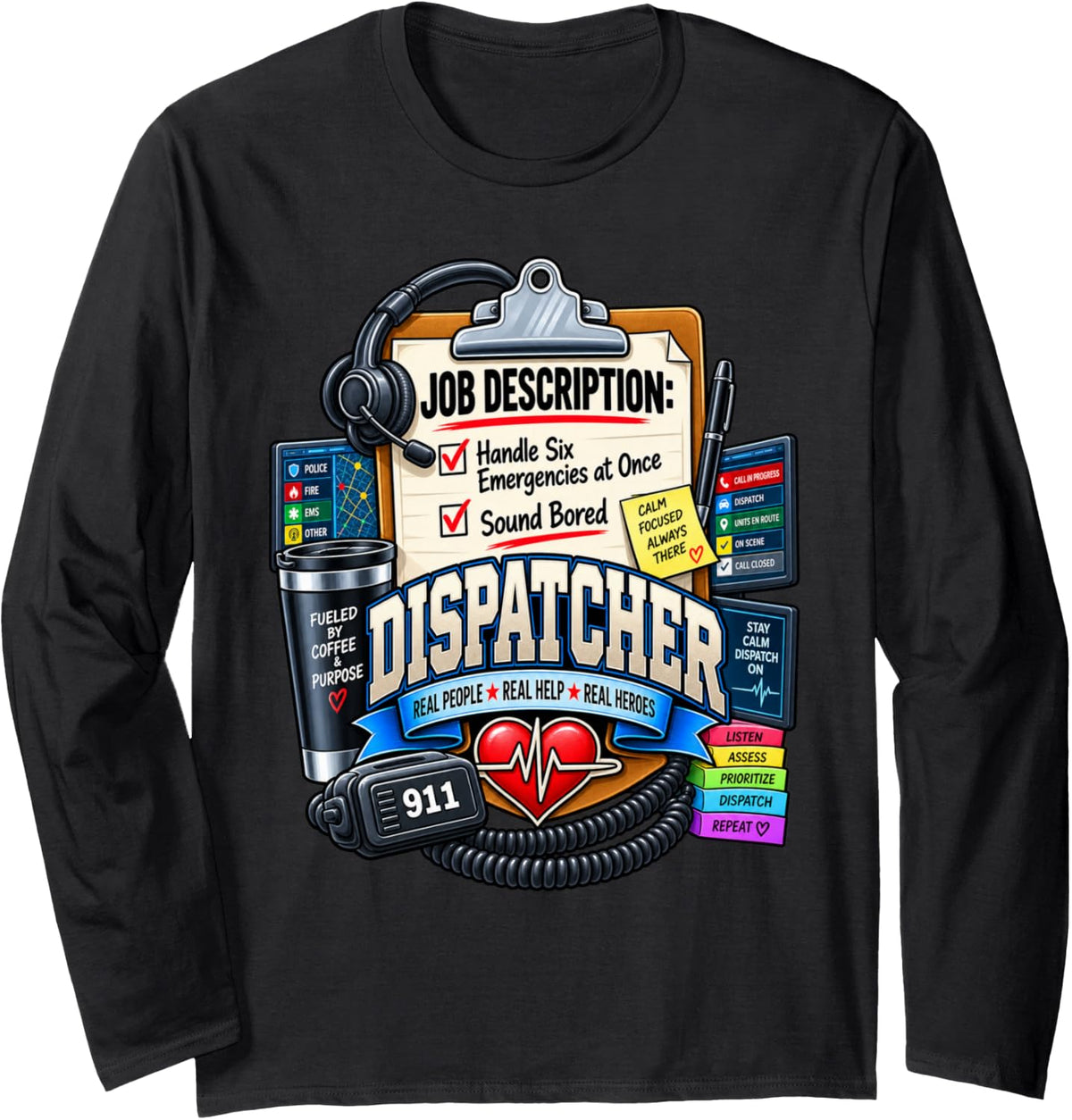 Funny 911 Dispatcher Job Description Emergency Operator Long Sleeve T-Shirt - Adult Unisex Black
