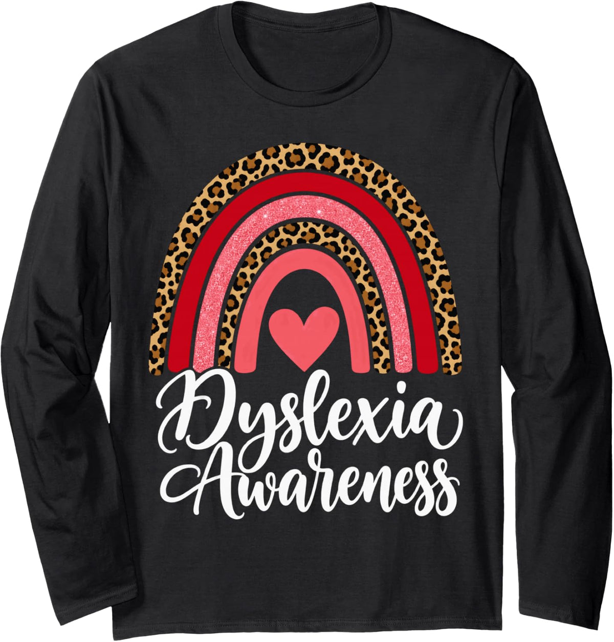 Dyslexia Awareness Leopard Rainbow Heart Literacy Month Long Sleeve T-Shirt - Adult Unisex Black