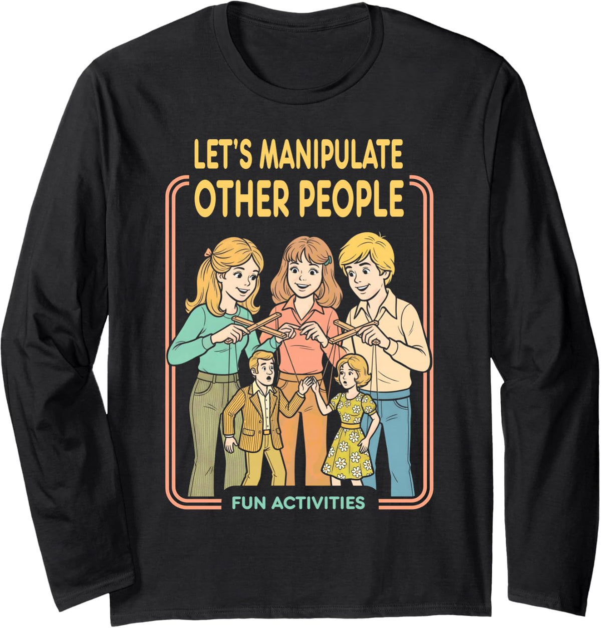 Let's Manipulate Other People Funny Psychology Book Cover Long Sleeve T-Shirt - Adult Unisex Black