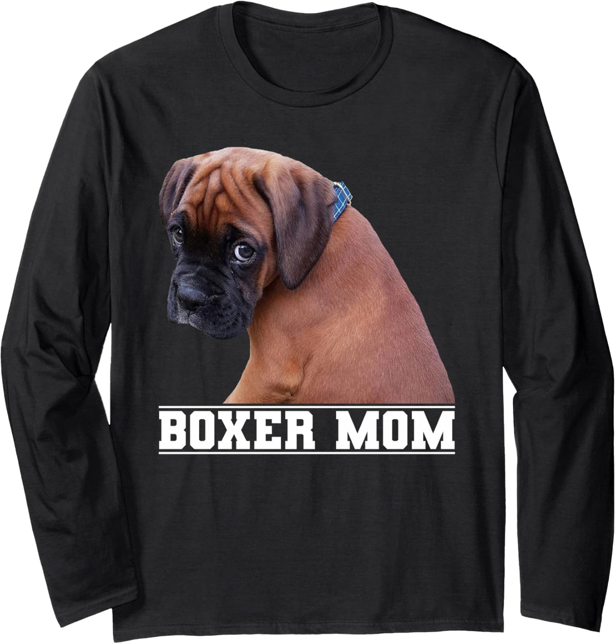 Dog Lovers - Boxer Mom Long Sleeve T-Shirt - Adult Unisex Black