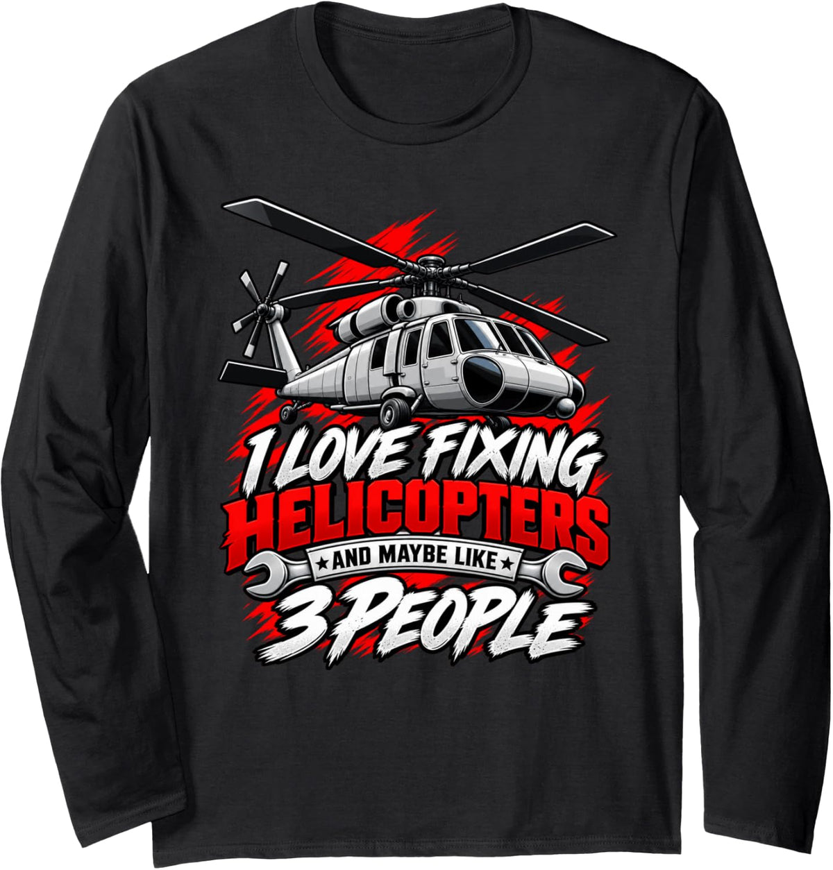 Funny Helicopter Mechanic Aviation Maintenance Tech Long Sleeve T-Shirt - Adult Unisex Black