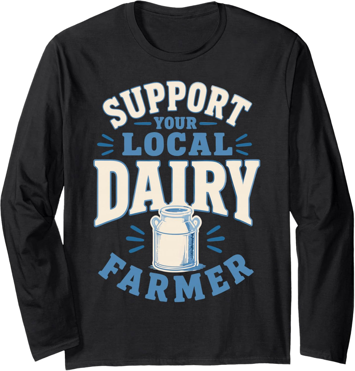 Dairy Farmer Cow Farming Agriculture Long Sleeve T-Shirt - Adult Unisex Black