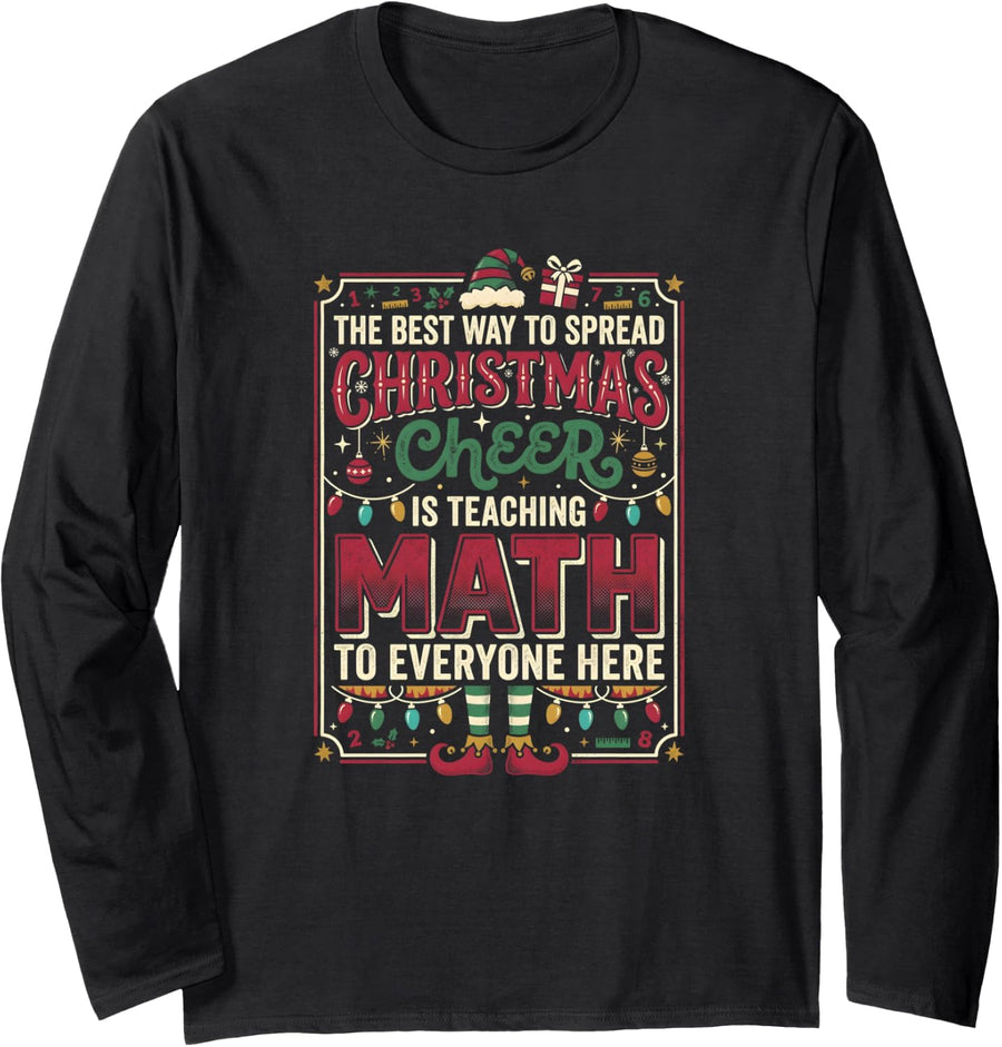 Teaching Math Spread Christmas Cheer Funny Teacher Long Sleeve T-Shirt - Adult Unisex Black