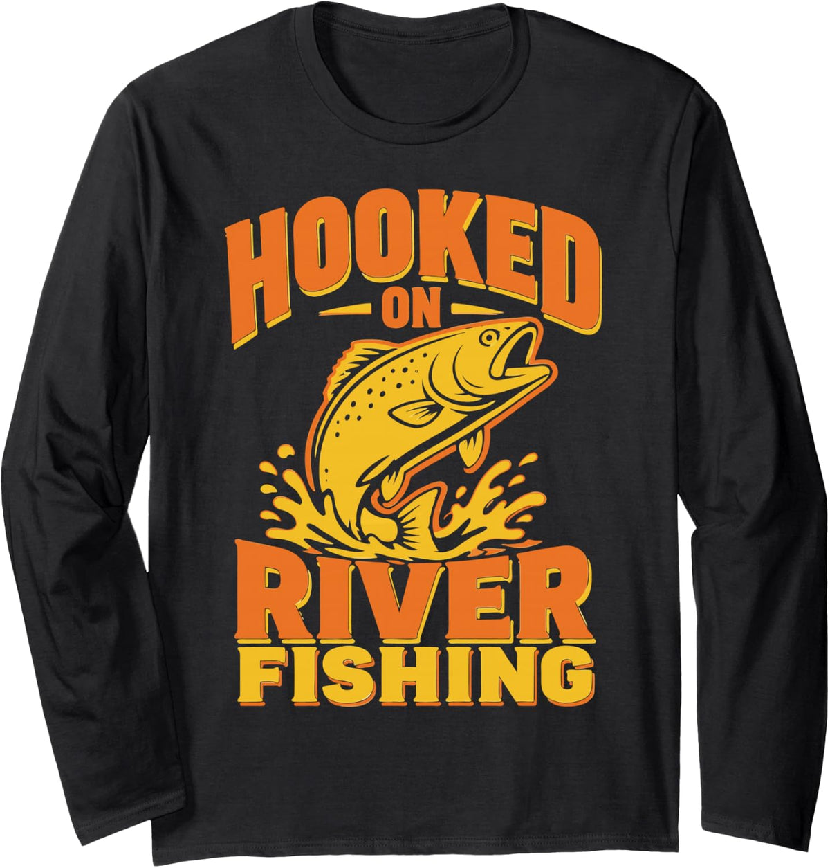 River Fishing Humor Freshwater Angler Fisherman Long Sleeve T-Shirt - Adult Unisex Black