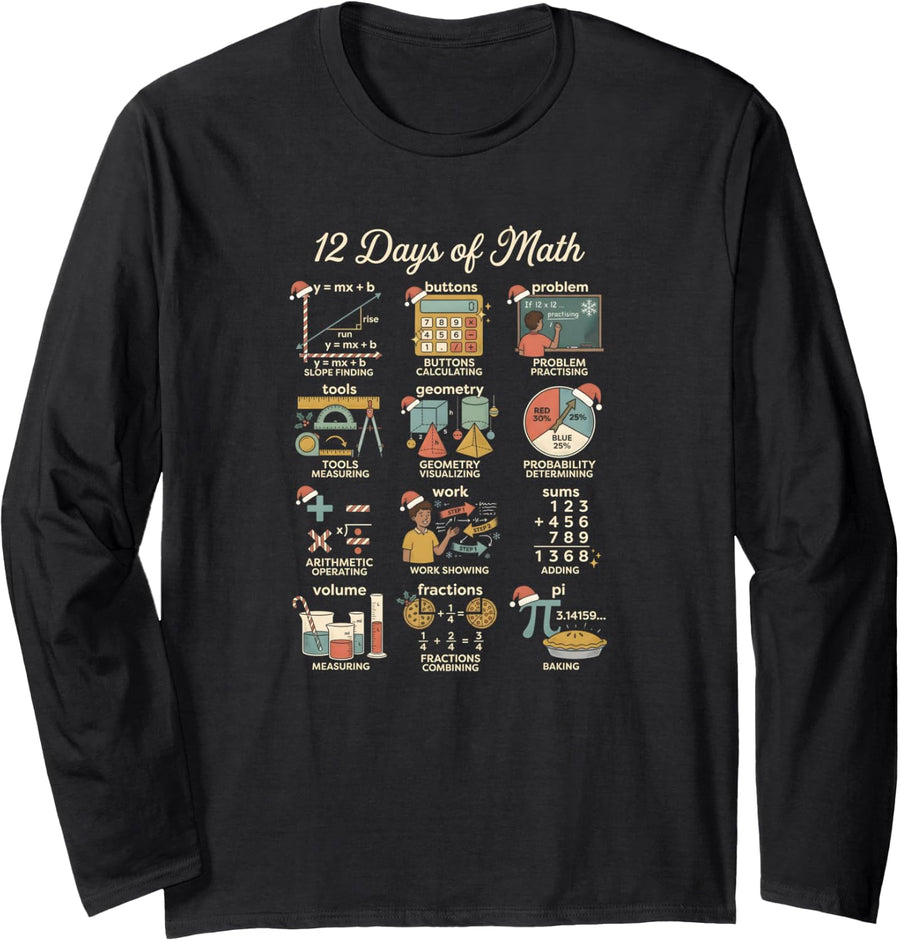 Funny 12 Days of Math Christmas Teacher Holiday Long Sleeve T-Shirt - Adult Unisex Black